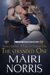 Title: Viking Sword: A Fall of Yellow Fire, Author: Mairi Norris