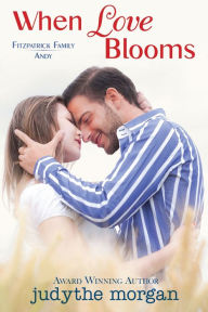 Title: When Love Blooms, Author: Judythe Morgan