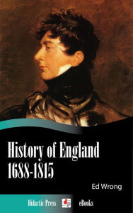 Title: History of England 1688-1815, Author: Ed Wrong