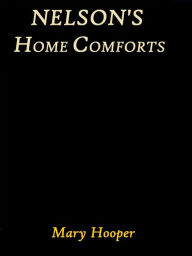 Title: Nelson's Home Comforts by Mary Hooper, Author: Mary Hooper