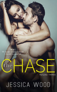 Title: The Chase, Volume 3, Author: Jessica Wood