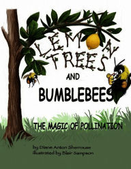Title: Lemon Trees and Bumblebees, Author: Diane Sherrouse