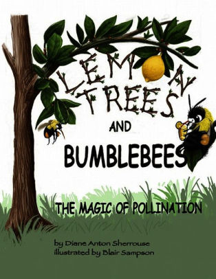 Lemon Trees and Bumblebees