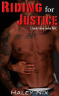 Riding For Justice (Biker & BBW Erotic Romance Thriller, Biker MC Erotica)