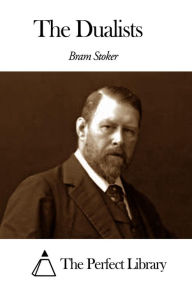 Title: The Dualists, Author: Bram Stoker