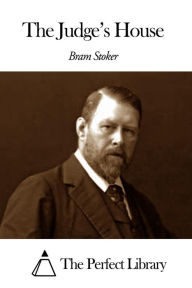 Title: The Judge's House, Author: Bram Stoker