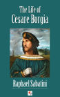 The Life of Cesare Borgia