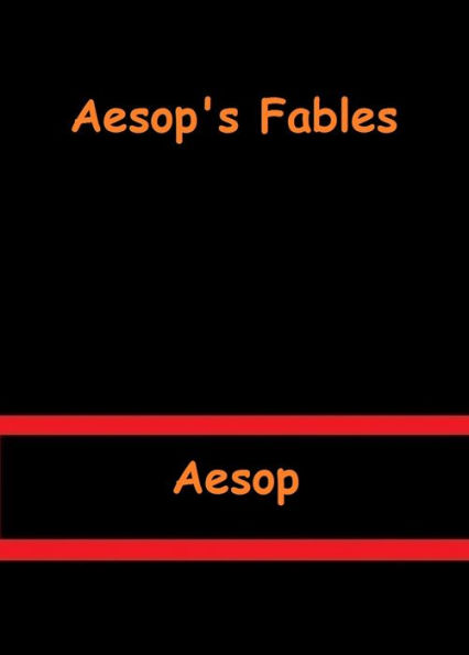 Aesop's Fables by Aesop