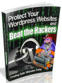 Protect Your Websites and Beat the Hackers