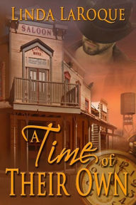 Title: A Time of Their Own, Author: Linda LaRoque