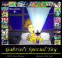 Gabriels Special Toy