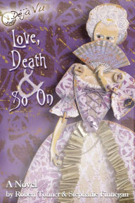 Title: Love, Death & So On, Author: Robert Tonner