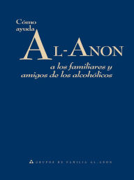 Title: Cómo ayuda Al-Anon, Author: Al-Anon Family Groups