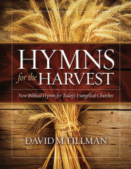 Title: Hymns for the Harvest, Author: David M. Filliman