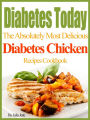 Diabetes Today The Absolutely Most Delicious Diabetes Chicken Recipes Cookbook