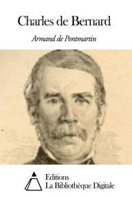 Title: Charles de Bernard, Author: Armand de Pontmartin