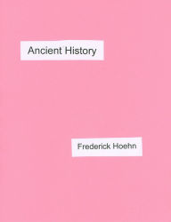 Title: Ancient History, Author: Frederick Hoehn