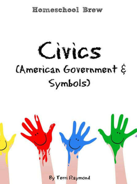 Civics (American Government & Symbols) (Kindergarten Grade Social Science Lesson, Activities, Discussion Questions and Quizzes)