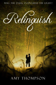 Title: Relinquish (Lost Souls #2), Author: Amy Thompson