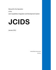 Title: Manual for the Operation of the Joint Capabilities Integration and Development System, Author: United States Government US Army