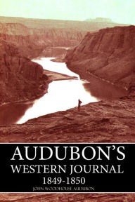 Title: Audubon's Western Journal: 1849-1850, Author: Frank Heywood Hodder