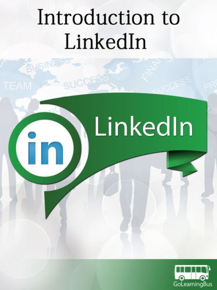 Introduction to LinkedIn - By GoLearningBus
