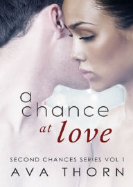 Title: A Chance At Love, Author: ava thorn