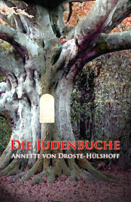 Title: Die Judenbuche (Illustriert), Author: Annette von Droste-Hülshoff