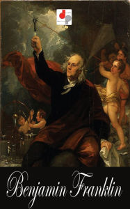 Title: Benjamin Franklin, Author: John Abbott