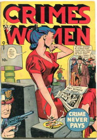 Title: Crimes By Women Number 9 Crime Comic Book, Author: Lou Diamond