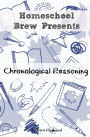 Chronological Reasoning (Seventh Grade Social Science Lesson, Activities, Discussion Questions and Quizzes)