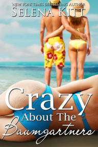 Title: Crazy About the Baumgartners, Author: Selena Kitt