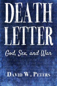 Title: Death Letter, Author: David W. Peters