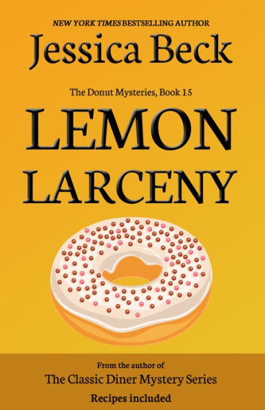 Lemon Larceny (Donut Shop Mystery Series #15)