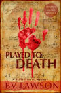 Played to Death: Scott Drayco Series #1