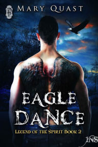Title: Eagle Dance, Author: Mary Quast