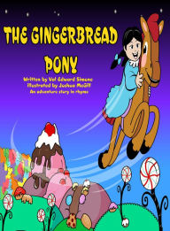 Title: The Gingerbread Pony, Author: Val Simone