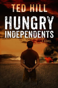 Title: Hungry Independents (Book 2), Author: Ted Hill