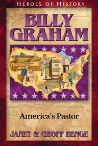 Title: Billy Graham: America's Pastor, Author: Geoff Benge