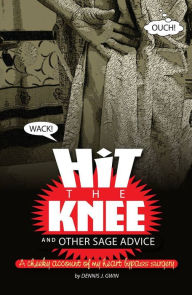 Title: Hit The Knee, Author: Dennis J Gwin