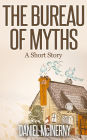 The Bureau of Myths: A Short Story