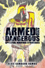 ARMED AND DANGEROUS