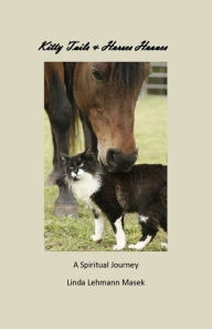 Title: Kitty Tails & Horses Hooves, Author: Linda Masek