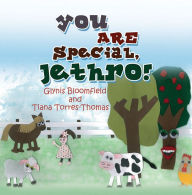 Title: You ARE Special, Jethro!, Author: Glynis Bloomfield