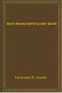 Dick Hamilton's Cadet Days