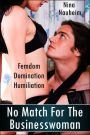 No Match for the Businesswoman (Femdom, BDSM, Domination, Manipulation)