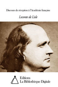 Title: Discours de réception à ll, Author: Leconte de Lisle