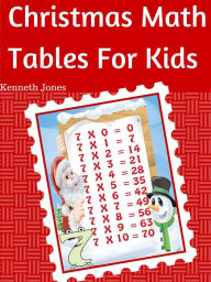 Title: Christmas Children : Christmas Math Tables For Kids, Author: Kenneth Jones