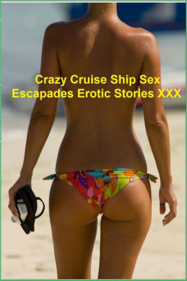 Sex On Cruise Ship - Best Of The Crazy Cruise Ship Sex Escapades Erotic Stories XXX XXX ( sex,  porn, real porn, BDSM, bondage, oral, anal, erotic, erotica, xxx, gay, ...