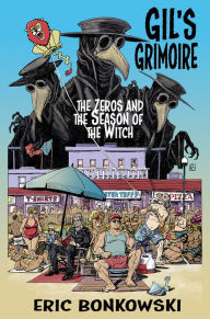 Title: The Zeros and The Season of the Witch, Author: Eric Bonkowski